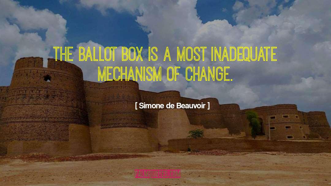 Ballots quotes by Simone De Beauvoir