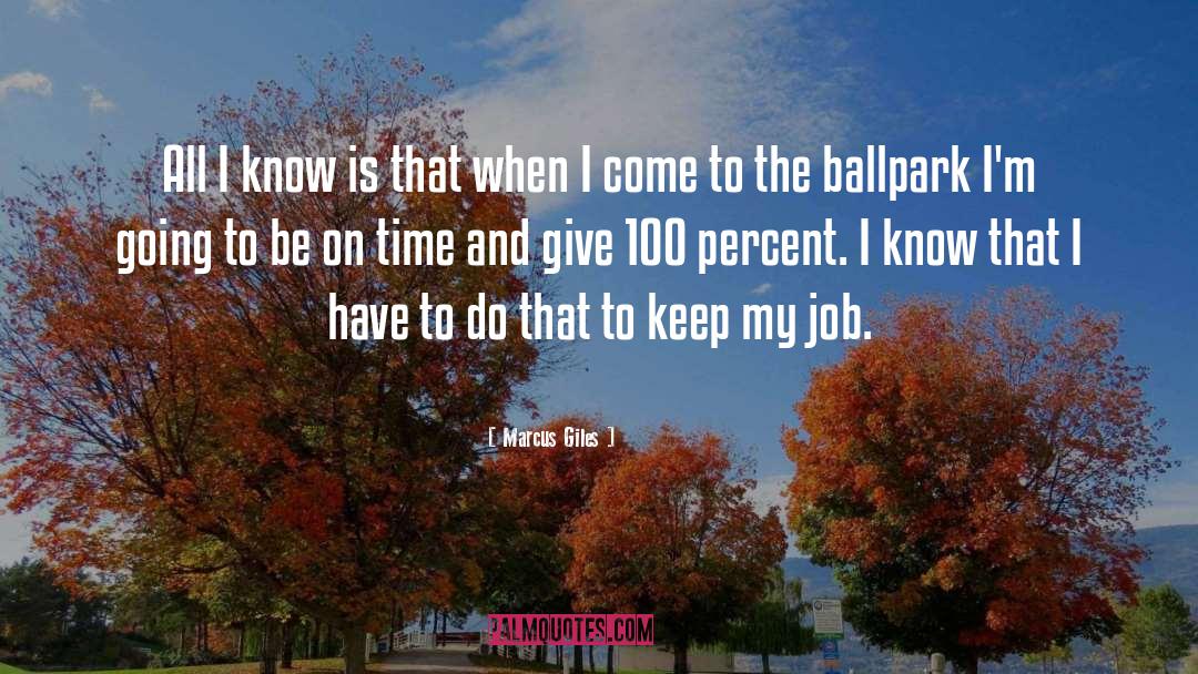 Ballparks quotes by Marcus Giles