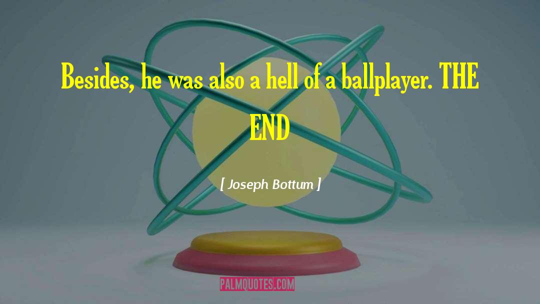 Ballplayer quotes by Joseph Bottum