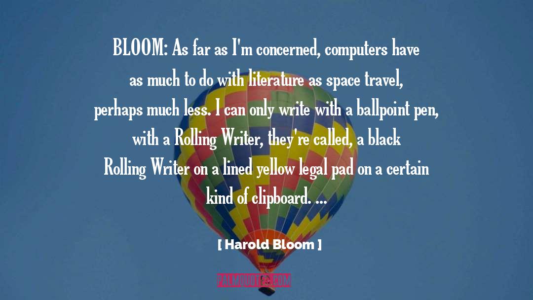 Ballpoint quotes by Harold Bloom