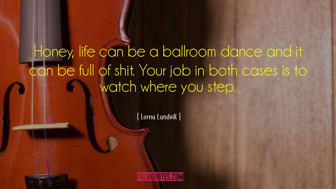 Ballroom Dance quotes by Lorna Landvik