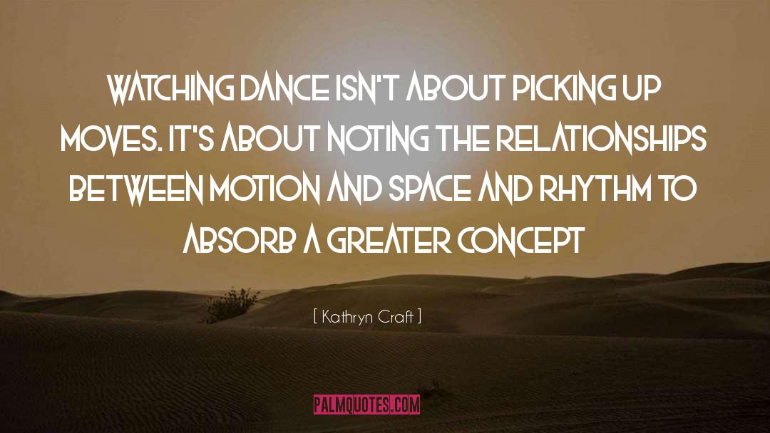 Ballroom Dance quotes by Kathryn Craft