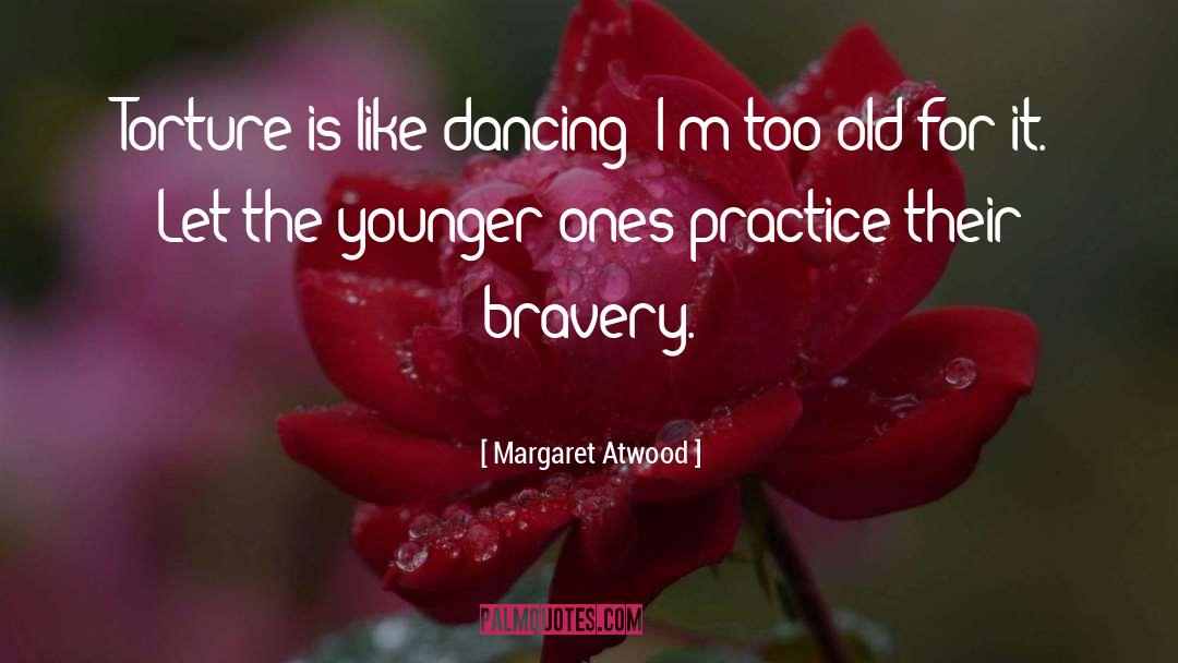 Ballroom Dance quotes by Margaret Atwood