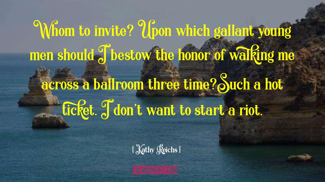 Ballroom quotes by Kathy Reichs