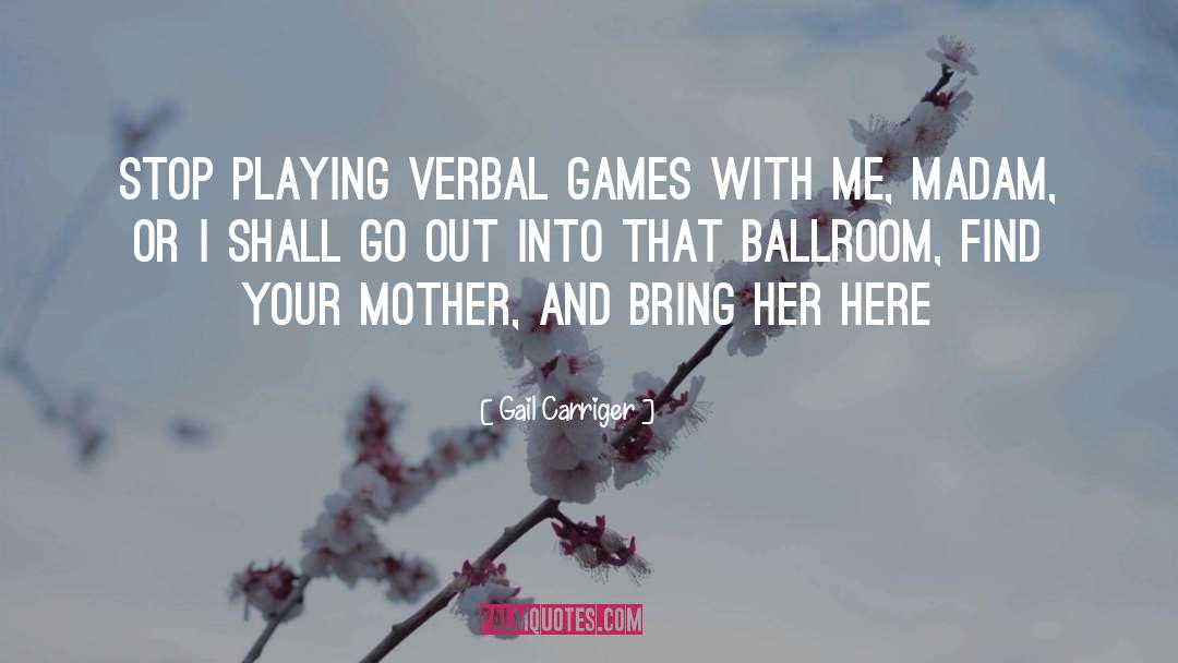 Ballroom quotes by Gail Carriger