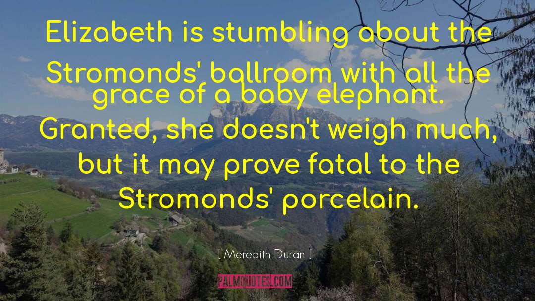 Ballroom quotes by Meredith Duran