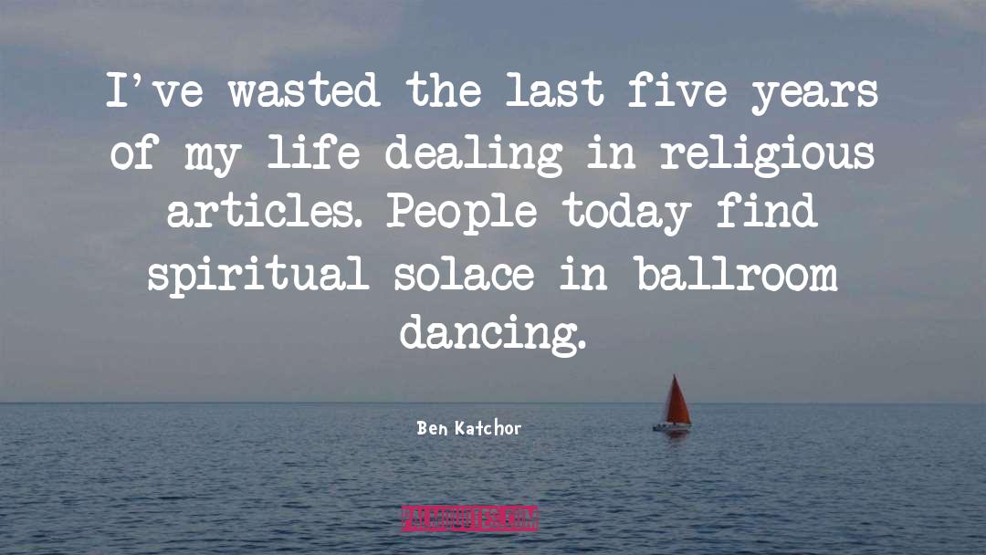 Ballroomdancing quotes by Ben Katchor