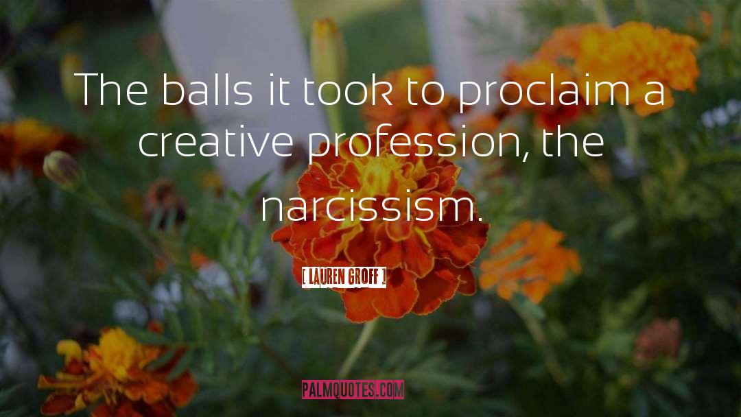 Balls quotes by Lauren Groff