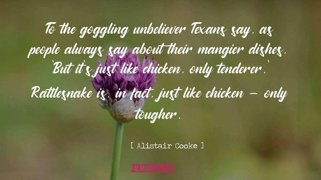 Balsamic Chicken quotes by Alistair Cooke