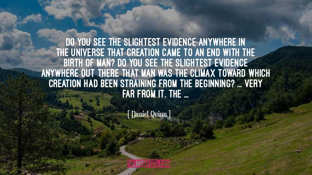 Baltera Birth quotes by Daniel Quinn