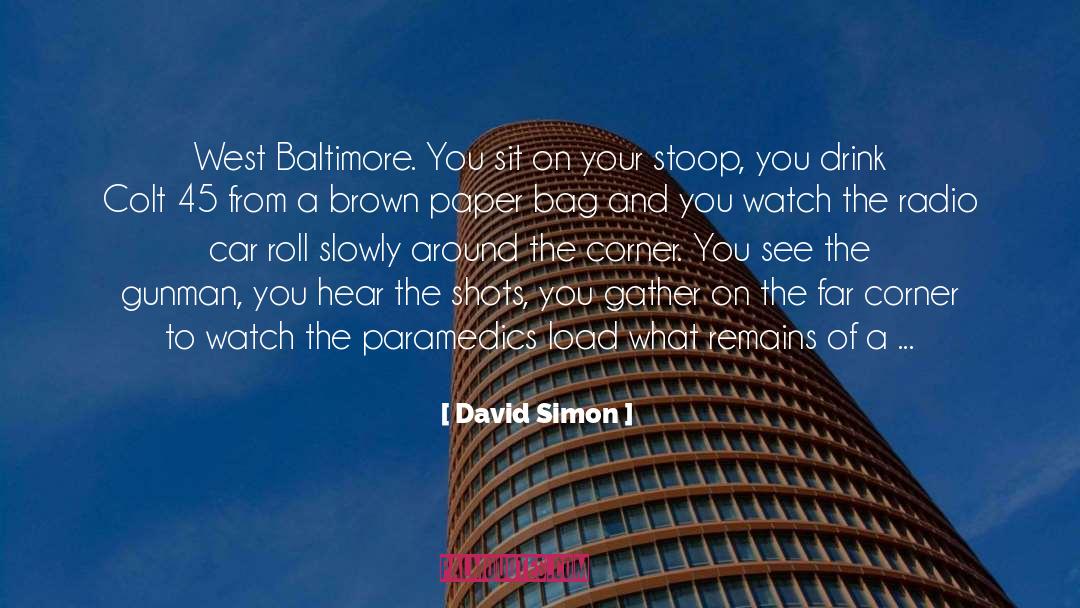 Baltimore quotes by David Simon