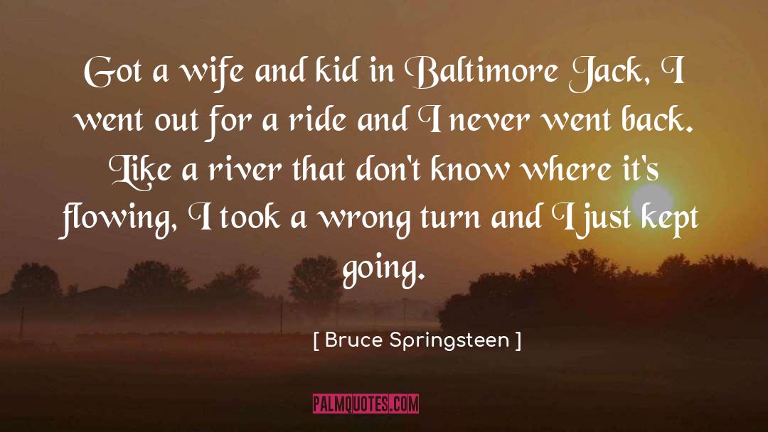 Baltimore quotes by Bruce Springsteen
