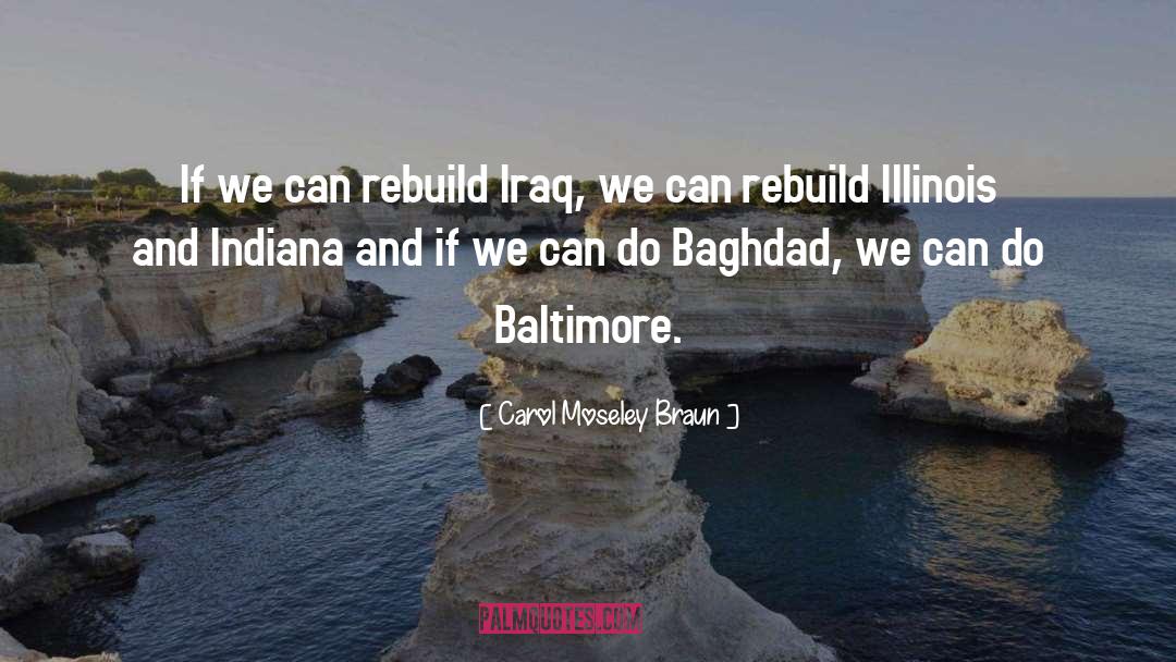 Baltimore quotes by Carol Moseley Braun