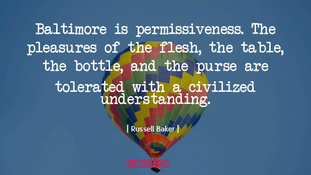 Baltimore quotes by Russell Baker