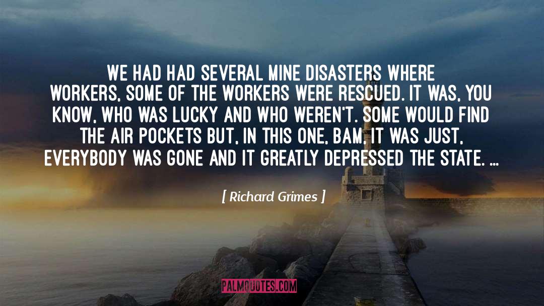 Bam quotes by Richard Grimes