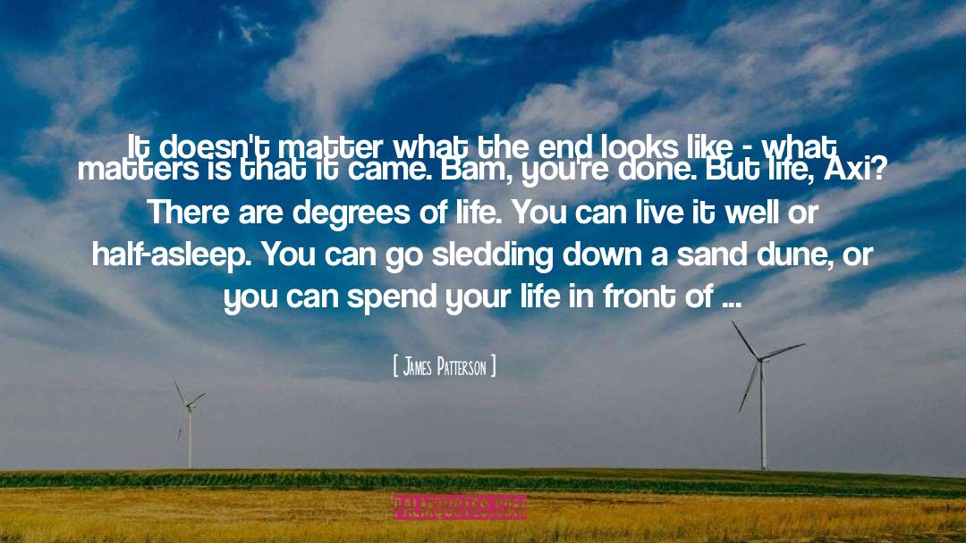 Bam quotes by James Patterson