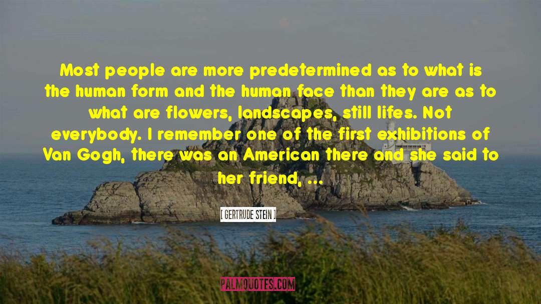 Bamboo Flowers quotes by Gertrude Stein