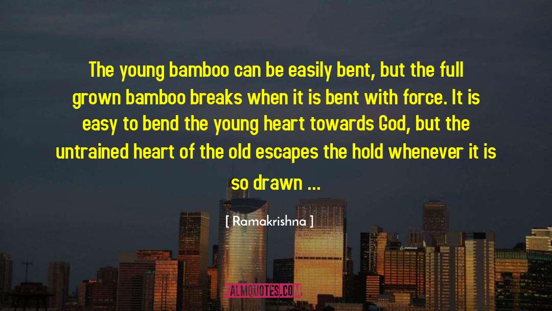 Bamboo quotes by Ramakrishna