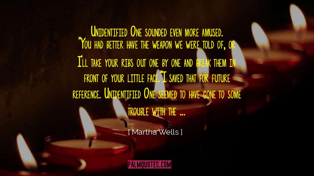 Bamf quotes by Martha Wells