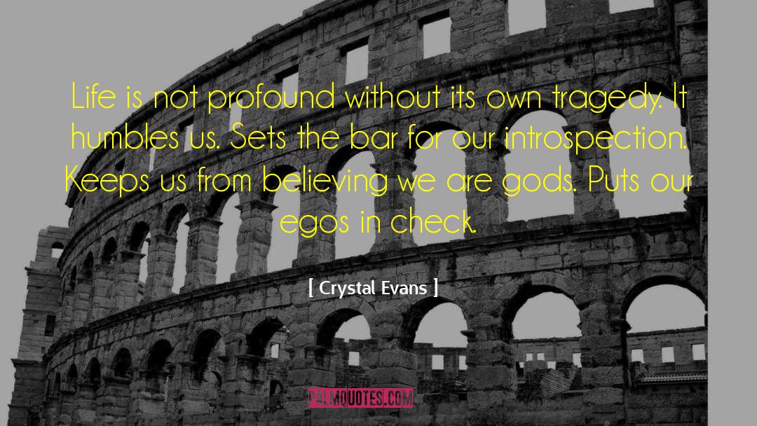 Bampot Introspection quotes by Crystal Evans