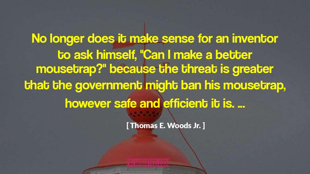 Ban Fur quotes by Thomas E. Woods Jr.