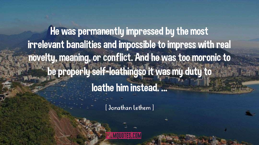 Banality quotes by Jonathan Lethem