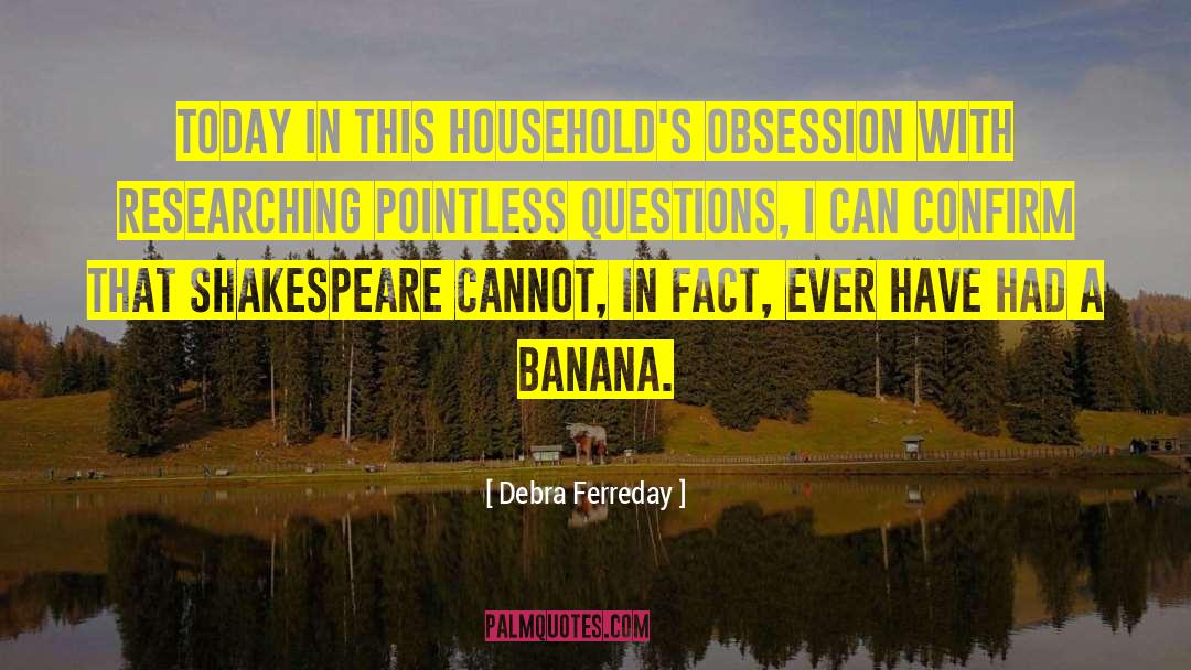 Banana quotes by Debra Ferreday
