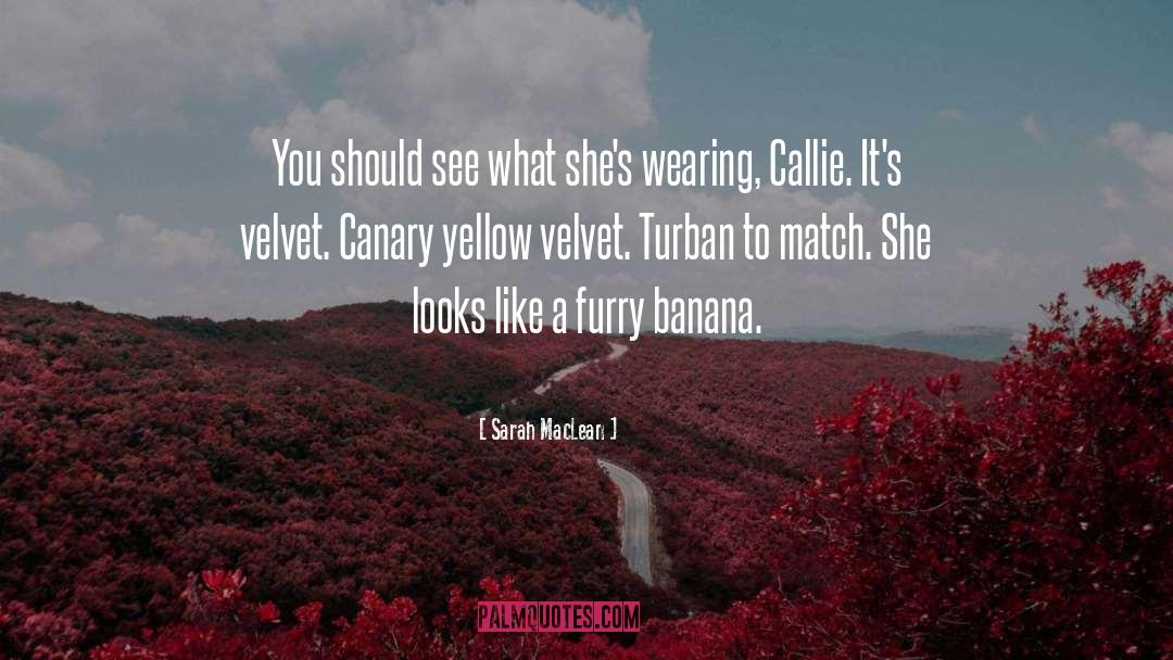 Banana quotes by Sarah MacLean