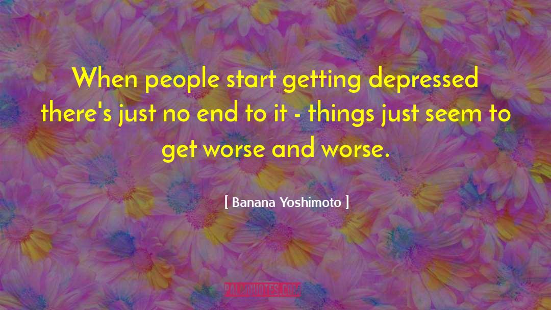 Banana quotes by Banana Yoshimoto