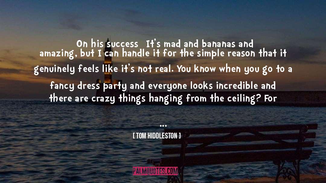 Bananas quotes by Tom Hiddleston