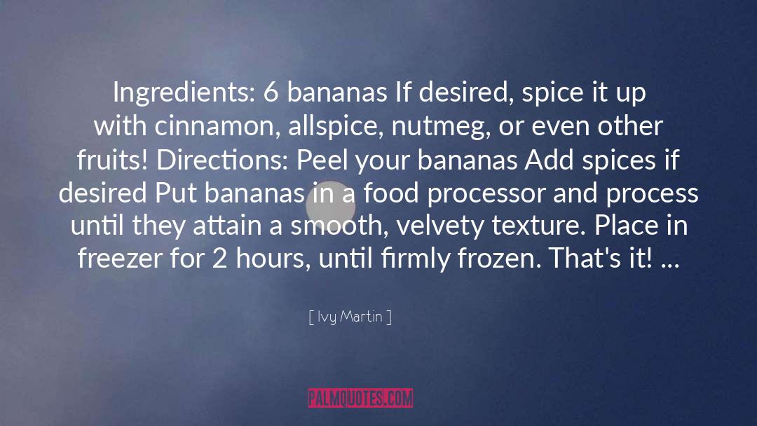 Bananas quotes by Ivy Martin