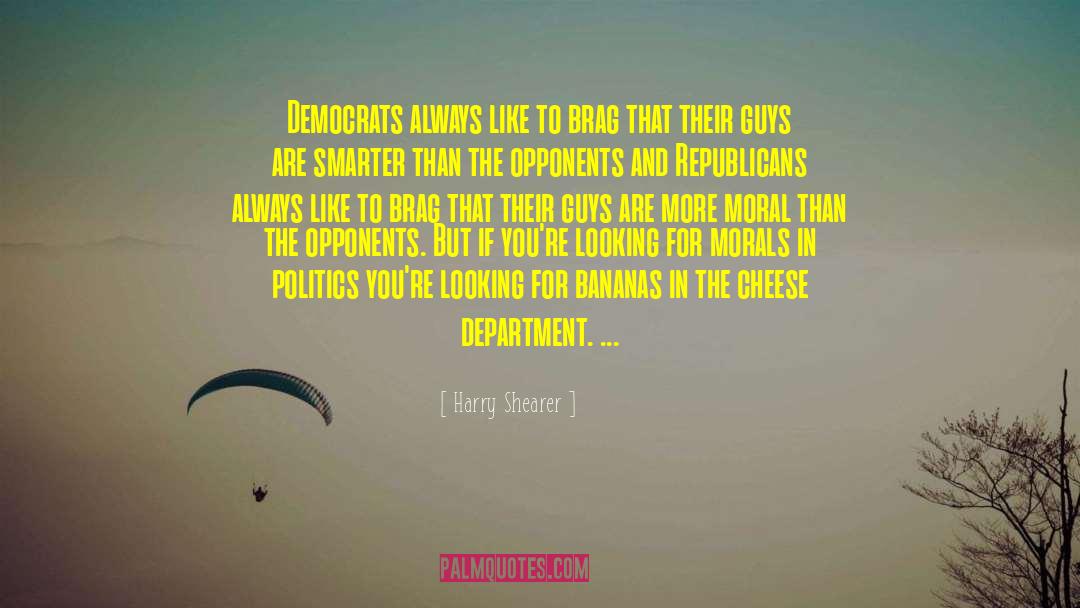 Bananas quotes by Harry Shearer