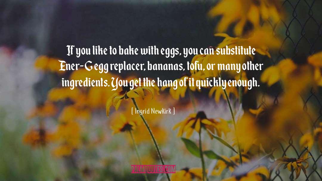 Bananas quotes by Ingrid Newkirk