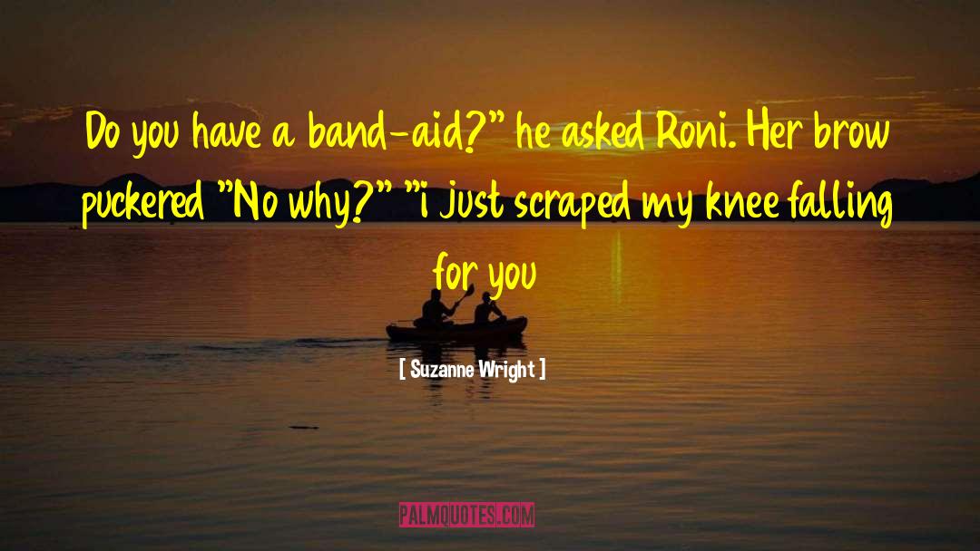 Band Aid quotes by Suzanne Wright