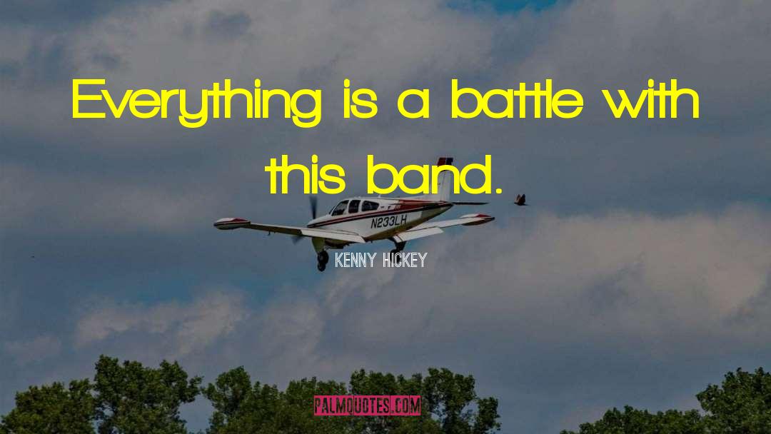 Band Aid quotes by Kenny Hickey