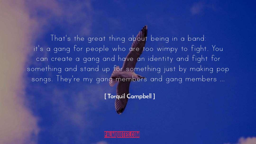 Band Aid quotes by Torquil Campbell
