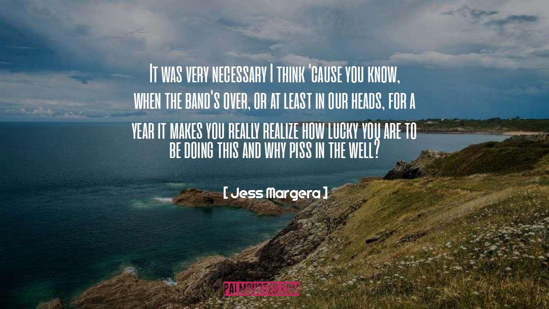 Band quotes by Jess Margera