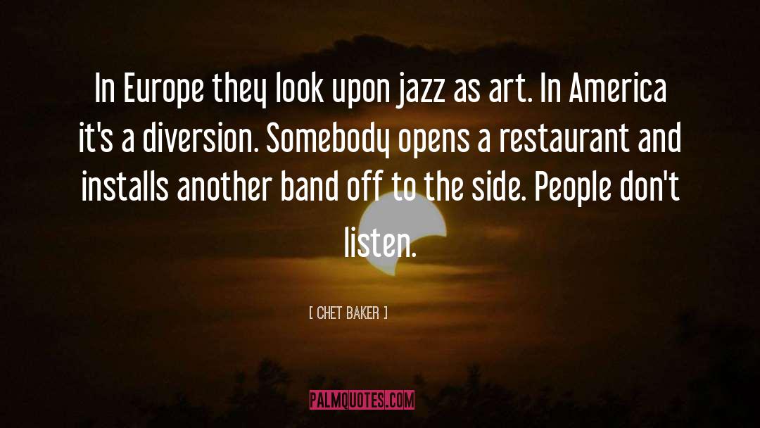 Band quotes by Chet Baker