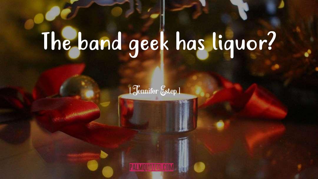 Band quotes by Jennifer Estep