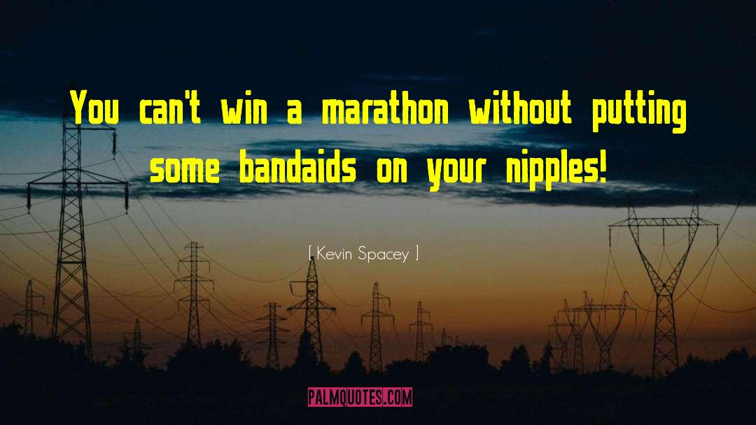 Bandaids quotes by Kevin Spacey