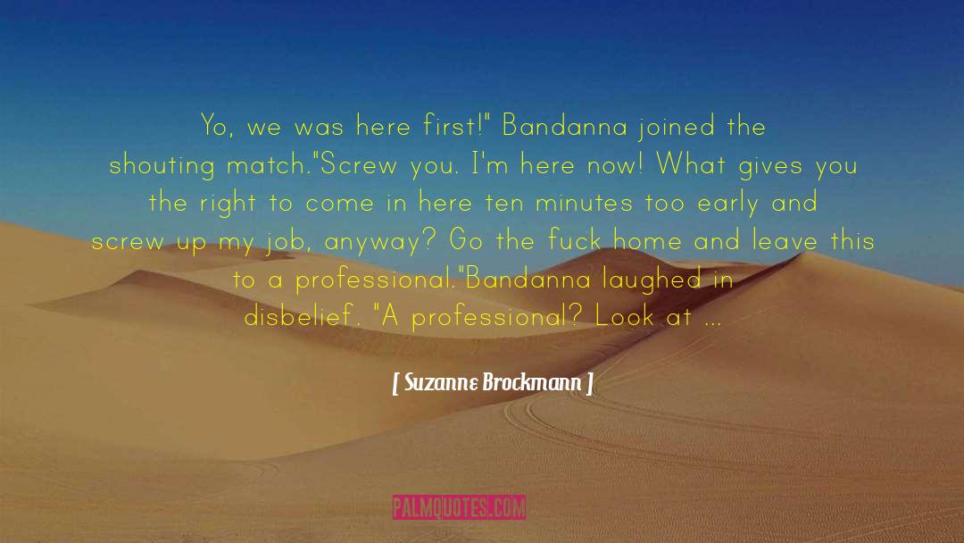 Bandanna quotes by Suzanne Brockmann