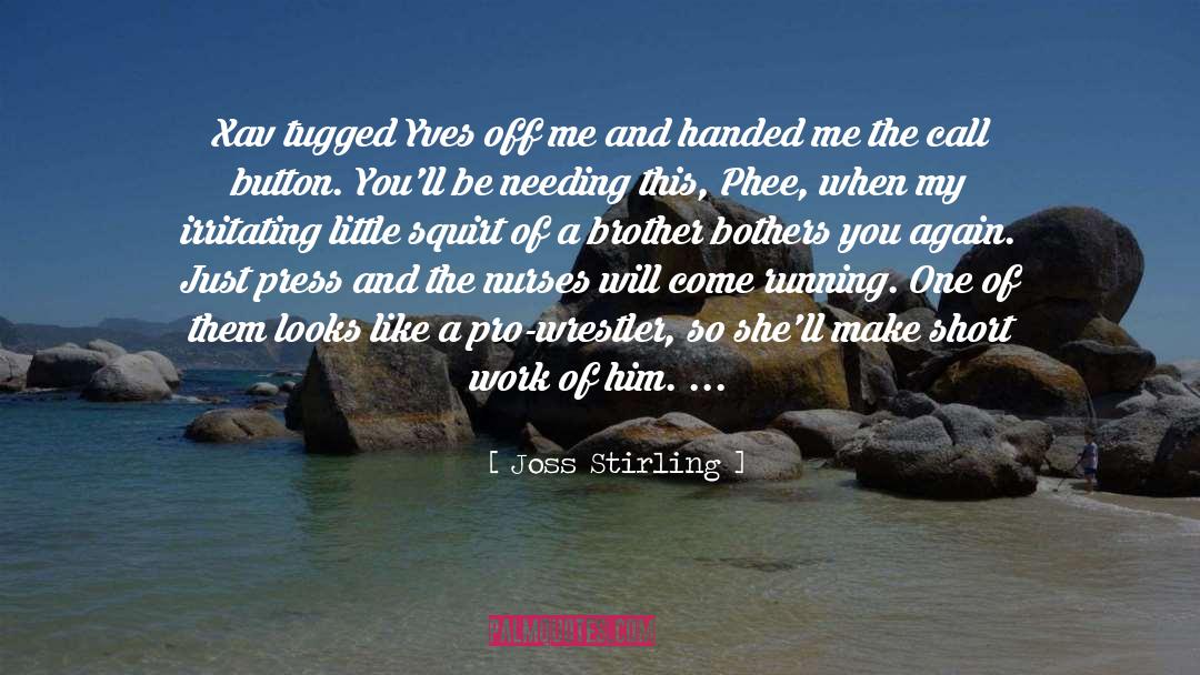 Bandido Wrestler quotes by Joss Stirling