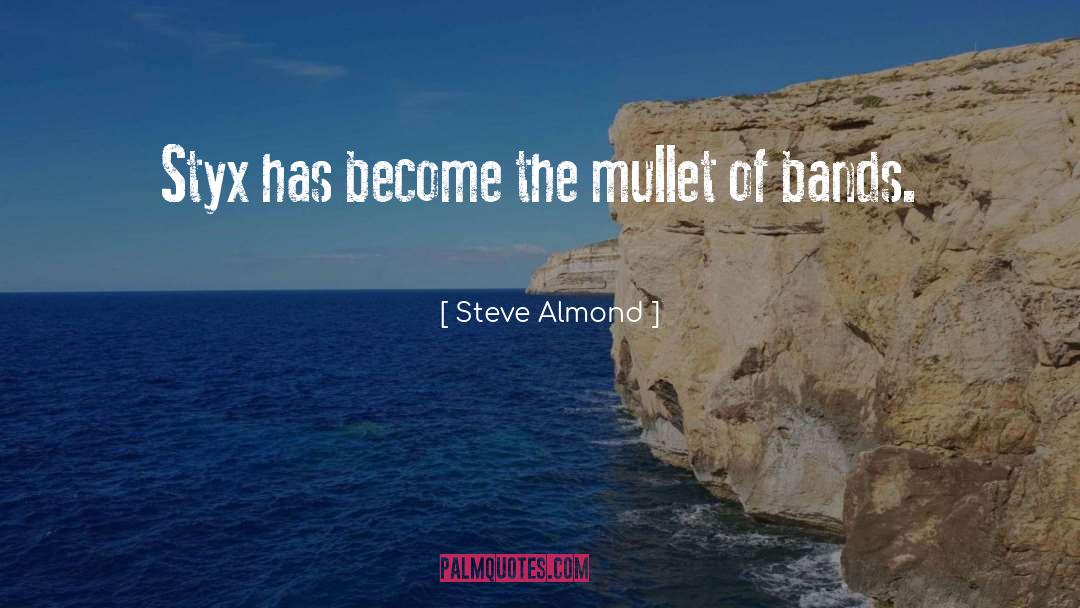 Bands quotes by Steve Almond