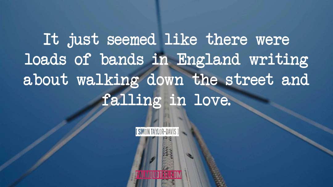 Bands quotes by Simon Taylor-Davis