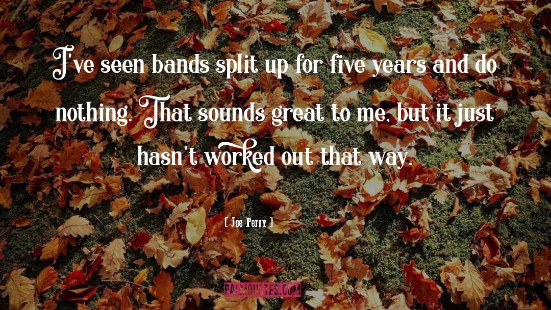 Bands quotes by Joe Perry