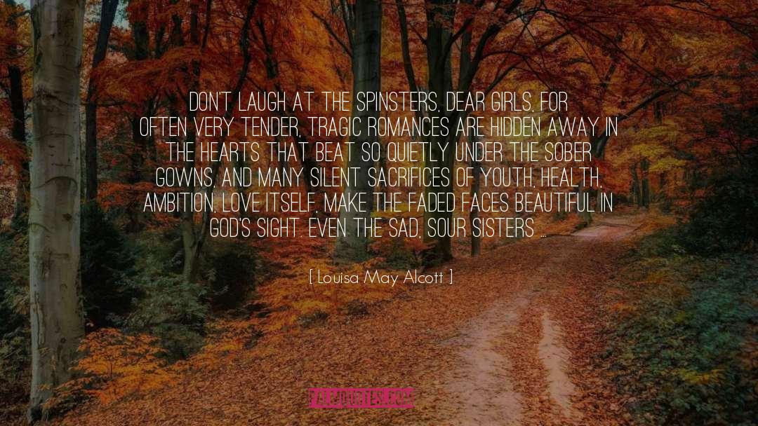 Bane Of Life quotes by Louisa May Alcott