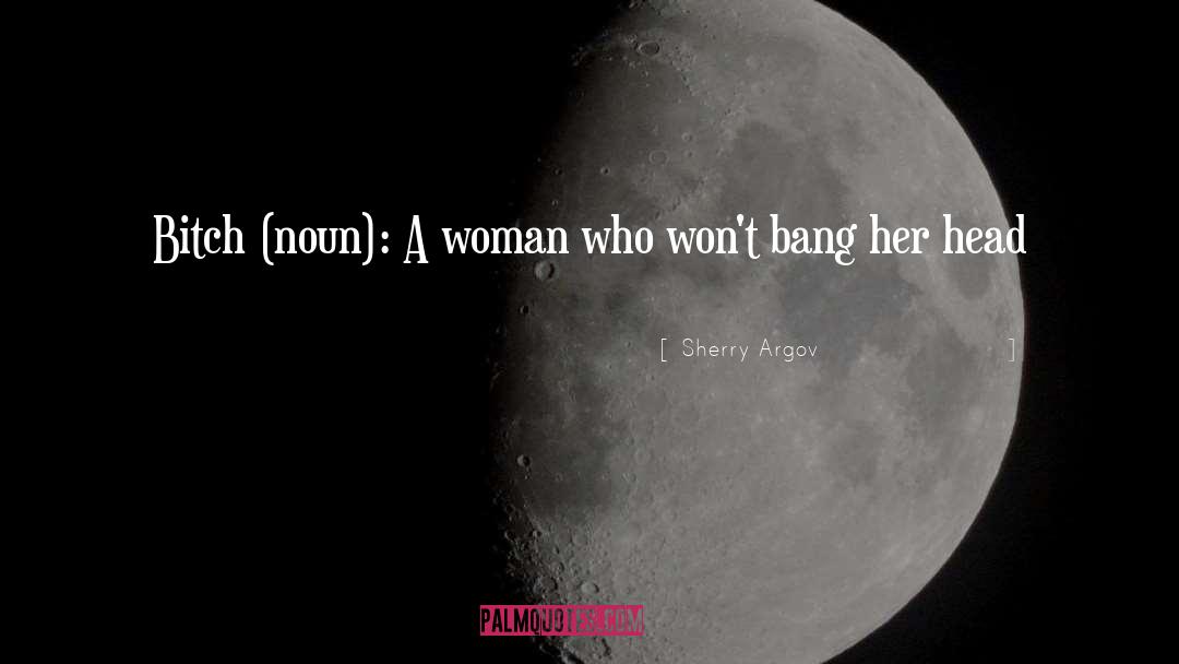 Bang quotes by Sherry Argov