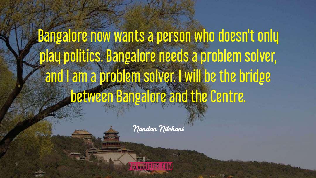 Bangalore quotes by Nandan Nilekani