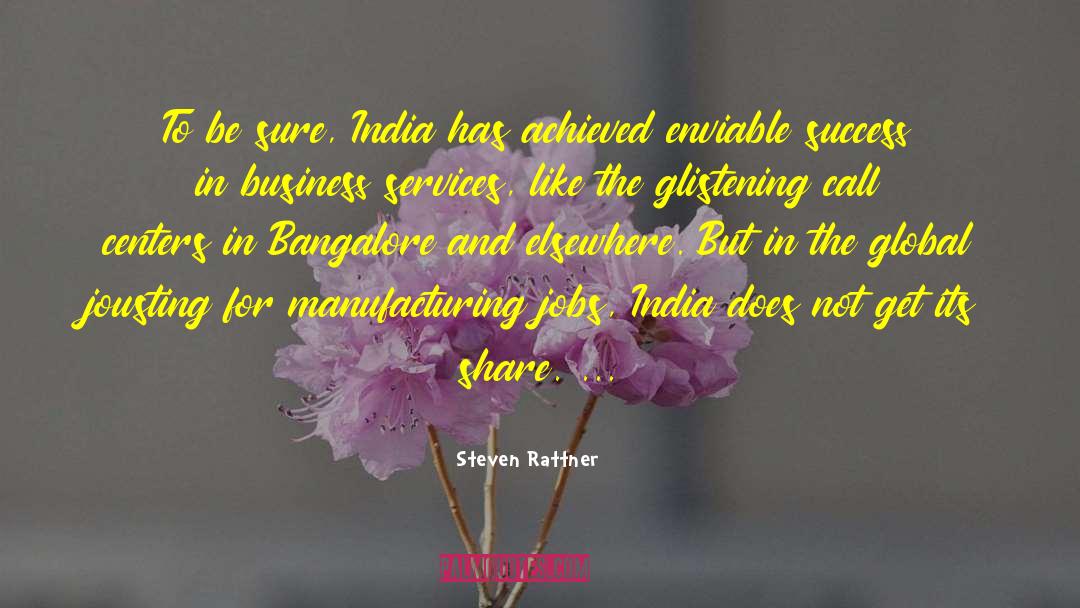 Bangalore quotes by Steven Rattner