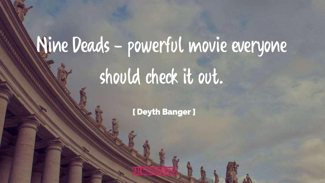 Banger quotes by Deyth Banger